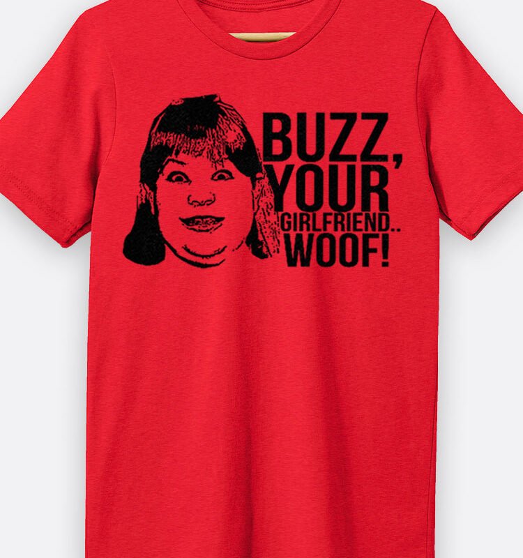 Buzz Your Girlfriend Graphic Tee