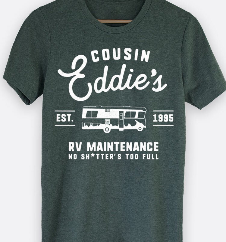 Cousin Eddie's RV Maintenance Graphic Tee