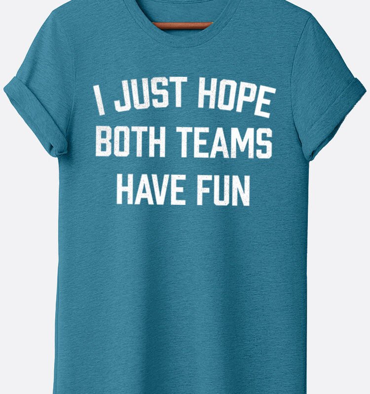 Both Teams Have Fun Graphic Tee