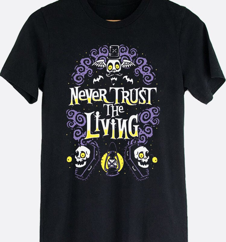 Never Trust The Living Graphic Tee